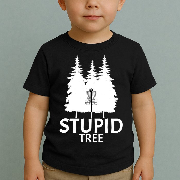 Stupid Tree Disc Golf Toddler T-Shirt