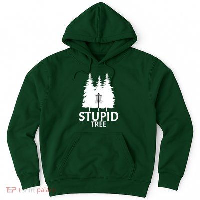 Stupid Tree Disc Golf Hoodie