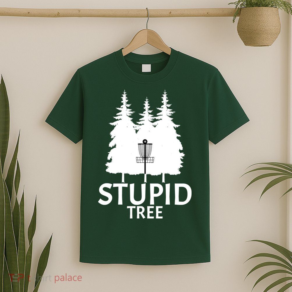 Stupid Tree Disc Golf T-Shirt