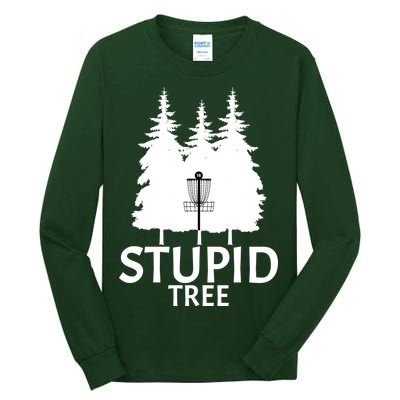 Stupid Tree Disc Golf Tall Long Sleeve T-Shirt