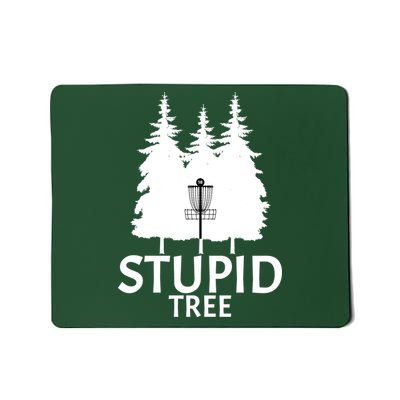 Stupid Tree Disc Golf Mousepad