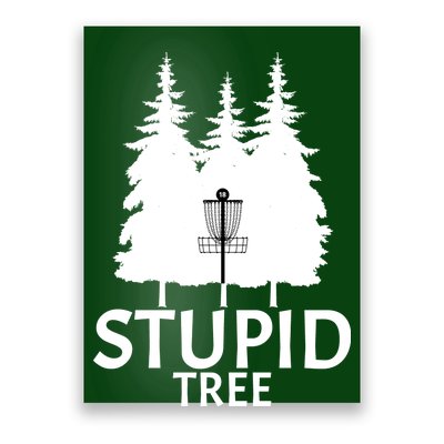 Stupid Tree Disc Golf Poster