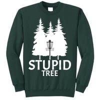 Stupid Tree Disc Golf Tall Sweatshirt