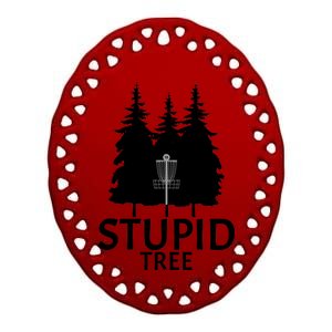 Stupid Tree Disc Golf Ceramic Oval Ornament