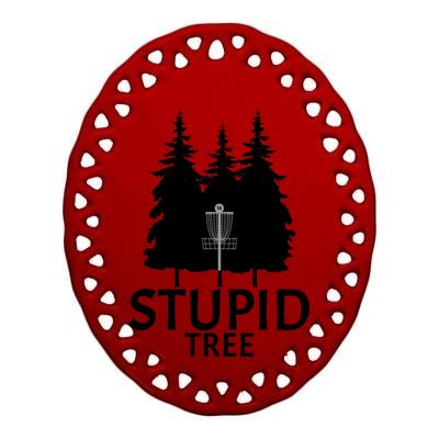 Stupid Tree Disc Golf Ceramic Oval Ornament