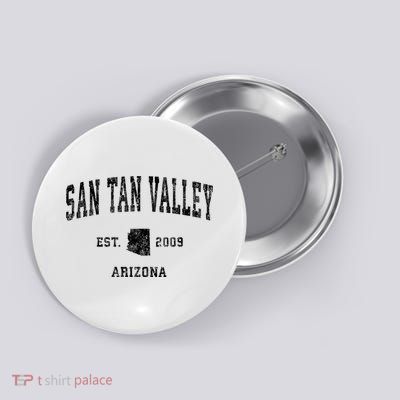 San Tan Valley Arizona Az Vintage Established Athletic Sports Design Button
