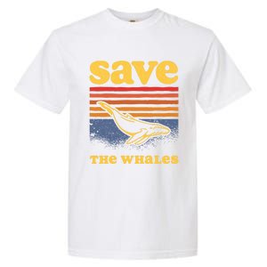 Save The Whales Killer Orca Whale Meaningful Gift Garment-Dyed Heavyweight T-Shirt