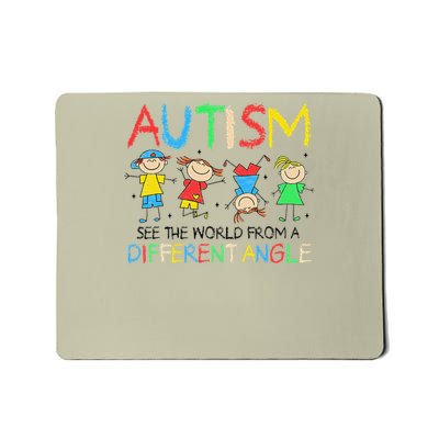 See The World From A Different Angle Autism Awareness Month Mousepad