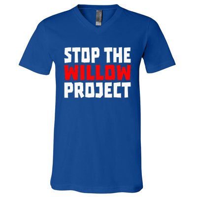 Stop The Willow Project V-Neck T-Shirt