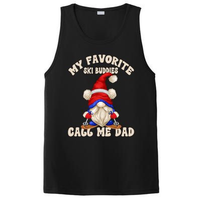 Ski Trip Winter Gnome My Favorite Ski Buddies Call Me Dad Cute Gift PosiCharge Competitor Tank