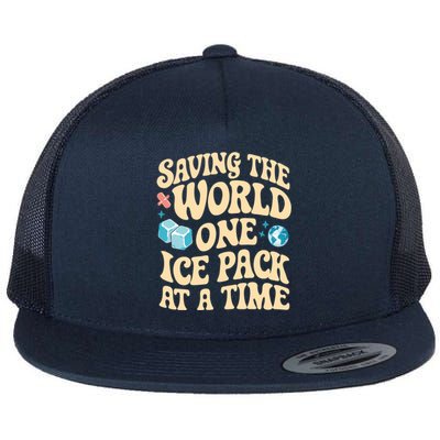 Saving The World One Ice Pack At Time School Nurse Week Gift Flat Bill Trucker Hat