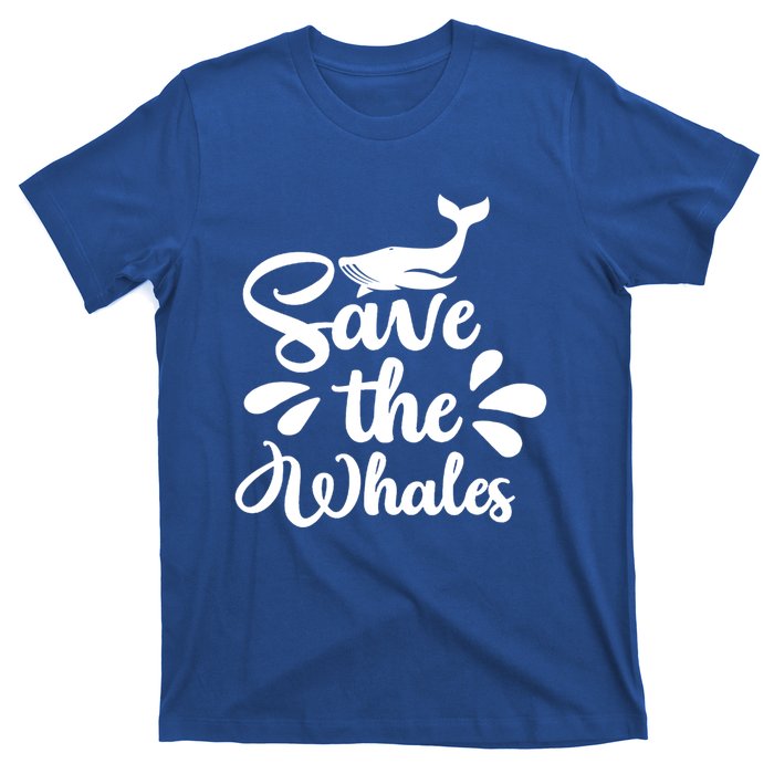 Save The Whales Cute Whales Sea Animal Funny Gift T-Shirt