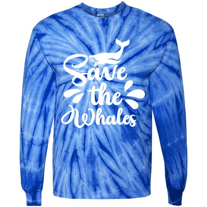 Save The Whales Cute Whales Sea Animal Funny Gift Tie-Dye Long Sleeve Shirt