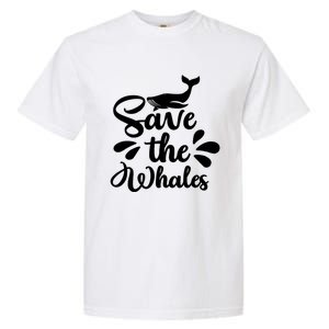 Save The Whales Cute Whales Sea Animal Funny Gift Garment-Dyed Heavyweight T-Shirt