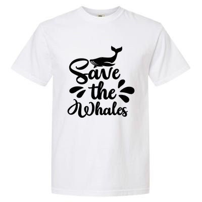 Save The Whales Cute Whales Sea Animal Funny Gift Garment-Dyed Heavyweight T-Shirt