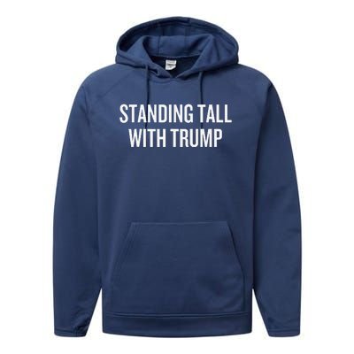 Standing Tall With Trump Performance Fleece Hoodie