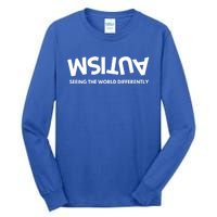 Seeing The World Differently Autism Awareness Gift Tall Long Sleeve T-Shirt