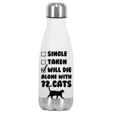 Single Taken Will Die Alone With 12 Cats Stainless Steel Insulated Water Bottle