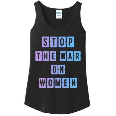 Stop The War On Women Ladies Essential Tank