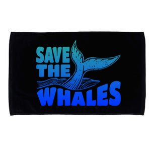 Save The Whales Protect The Ocean Activist Environtalist Great Gift Microfiber Hand Towel