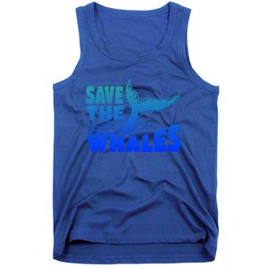 Save The Whales Protect The Ocean Activist Environtalist Great Gift Tank Top