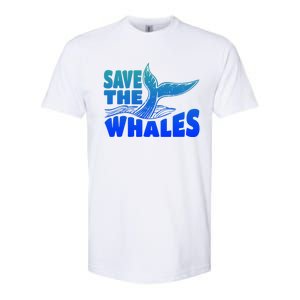 Save The Whales Protect The Ocean Activist Environtalist Great Gift Softstyle CVC T-Shirt