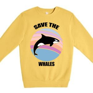 Save The Whales Gift Premium Crewneck Sweatshirt