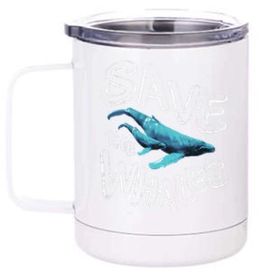 Save The Whales Retro 80s Gift 12 oz Stainless Steel Tumbler Cup