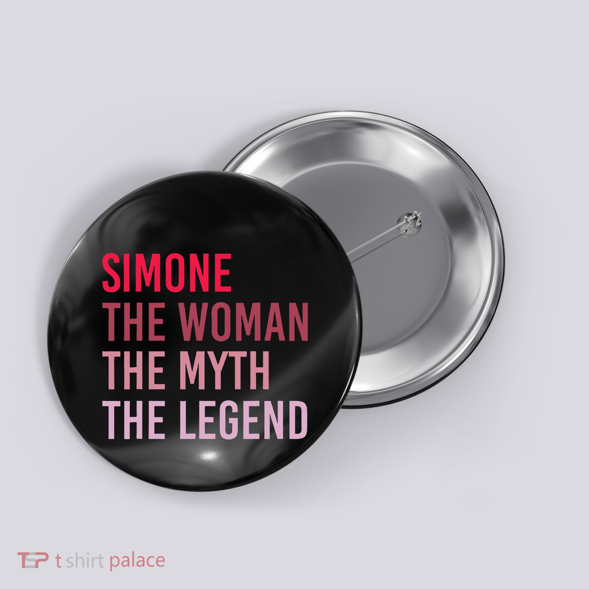 Simone The Woman Myth Legend Personalized Name Birthday Gift Button