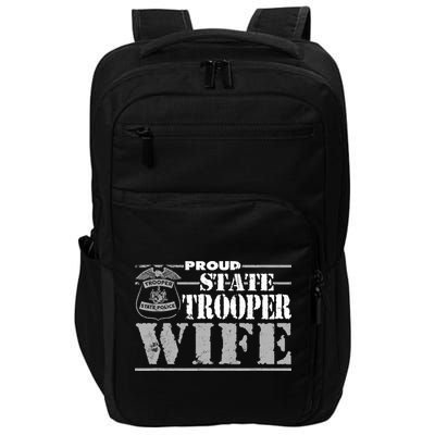 State Trooper Wife State Trooper Gifts For Wo Impact Tech Backpack