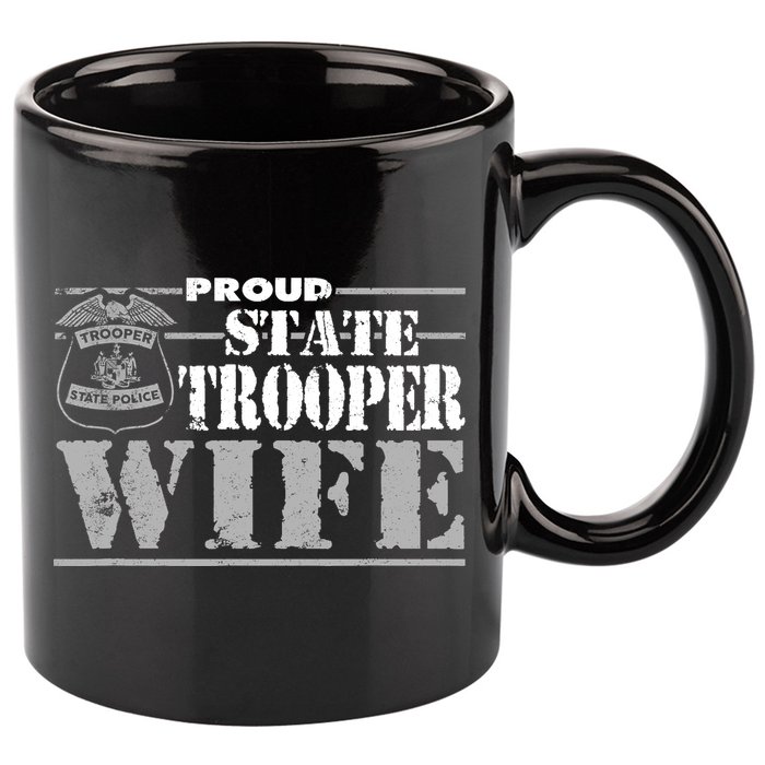 State Trooper Wife State Trooper Gifts For Wo 11oz C Handle Ceramic Mug