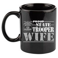 State Trooper Wife State Trooper Gifts For Wo 11oz C Handle Ceramic Mug