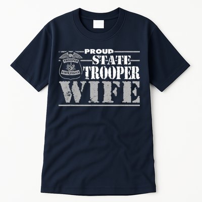State Trooper Wife State Trooper Gifts For Wo Tall T-Shirt