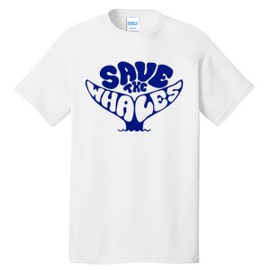 Save The Whales Tall T-Shirt