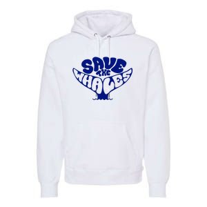 Save The Whales Premium Hoodie