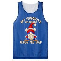 Ski Trip Winter Gnome My Favorite Ski Buddies Call Me Dad Gift Mesh Reversible Basketball Jersey Tank