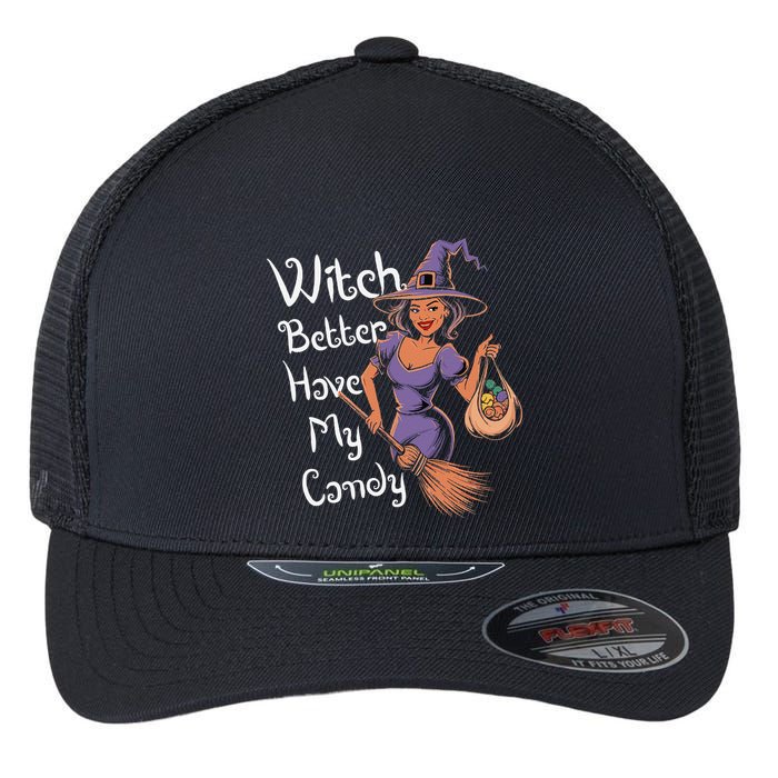 Spooky Threads Witch Better Have My Candy Flexfit Unipanel Trucker Cap