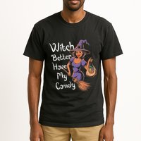 Spooky Threads Witch Better Have My Candy Tall T-Shirt