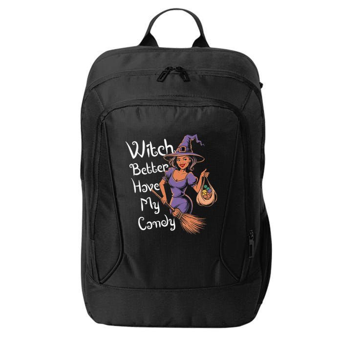 Spooky Threads Witch Better Have My Candy City Backpack