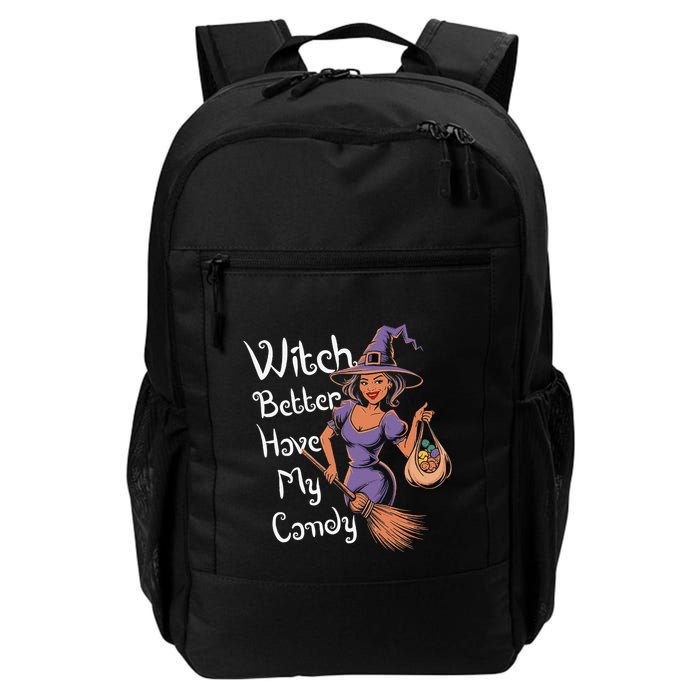 Spooky Threads Witch Better Have My Candy Backpack