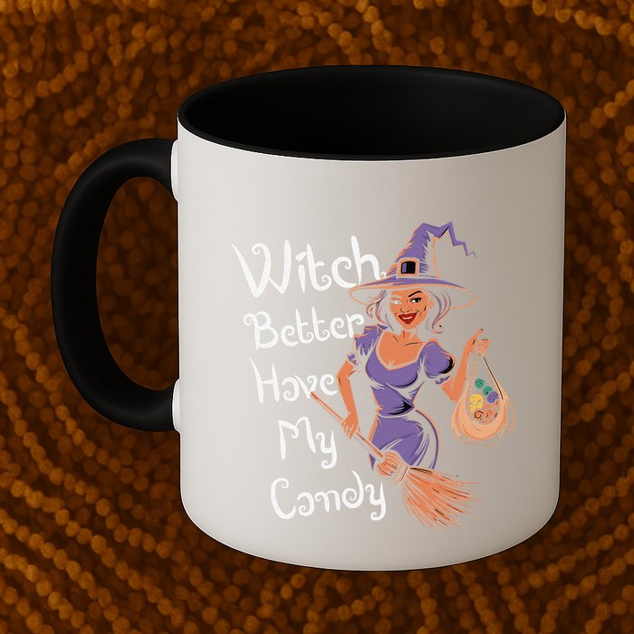 Spooky Threads Witch Better Have My Candy Mug