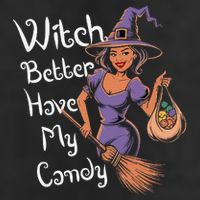 Spooky Threads Witch Better Have My Candy Beanie