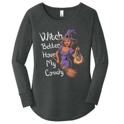 Spooky Threads Witch Better Have My Candy Women's Perfect Tri Tunic Long Sleeve Shirt