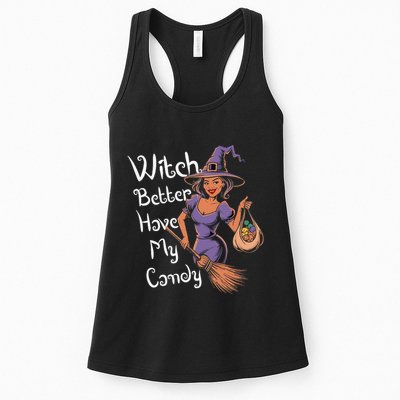 Spooky Threads Witch Better Have My Candy Womens Tank Top