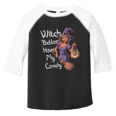 Spooky Threads Witch Better Have My Candy Toddler Fine Jersey T-Shirt