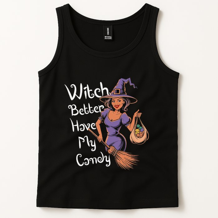 Spooky Threads Witch Better Have My Candy Tank Top