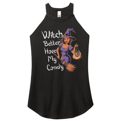 Spooky Threads Witch Better Have My Candy Women's Perfect Tri Rocker Tank