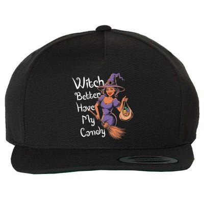Spooky Threads Witch Better Have My Candy Wool Snapback Cap