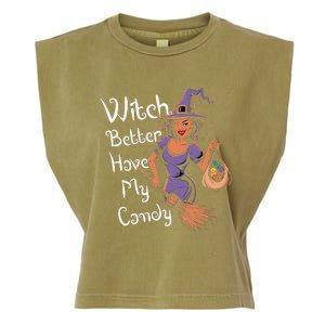 Spooky Threads Witch Better Have My Candy Garment-Dyed Women's Muscle Tee