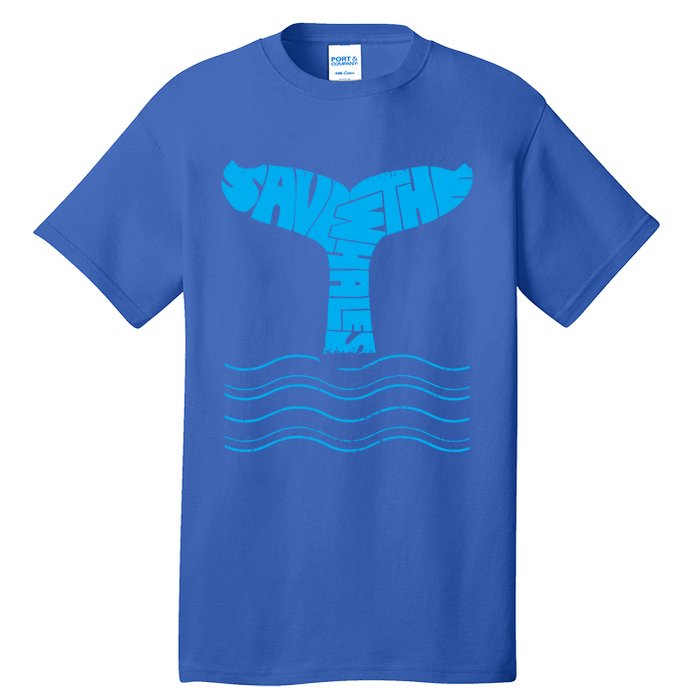 Save The Whales Gift Tall T-Shirt